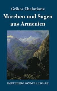 bokomslag Märchen und Sagen aus Armenien