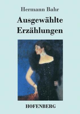 Ausgewhlte Erzhlungen 1