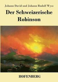 bokomslag Der Schweizerische Robinson