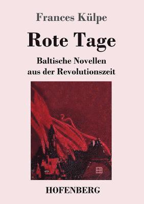 bokomslag Rote Tage