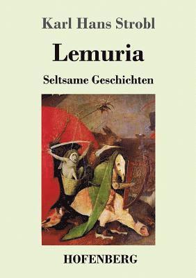 Karl Hans Strobl - Lemuria, Häftad