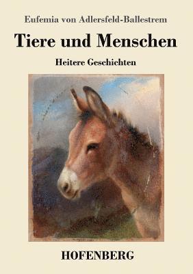 Tiere und Menschen 1