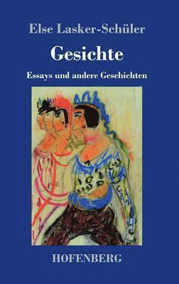 Else Lasker-Schüler - Gesichte, Inbunden