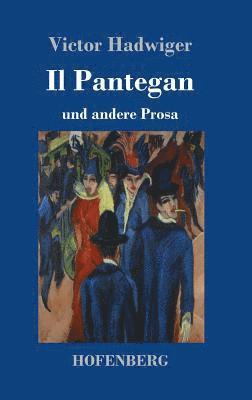 Il Pantegan 1