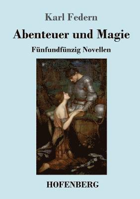 Abenteuer und Magie 1