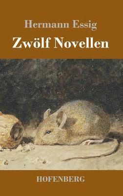 Zwlf Novellen 1