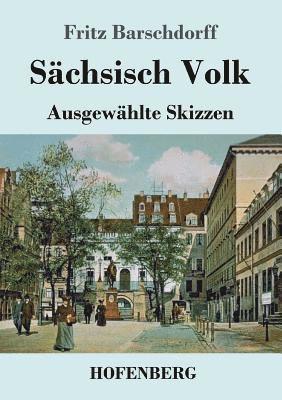 Schsisch Volk 1