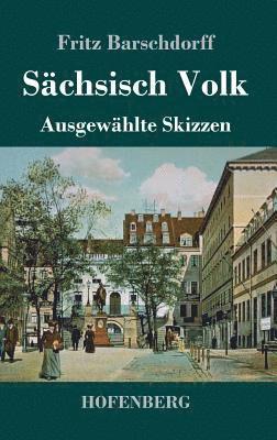 Schsisch Volk 1