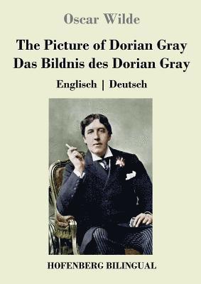 Oscar Wilde - The Picture of Dorian Gray / Das Bildnis des Dorian Gray, Häftad