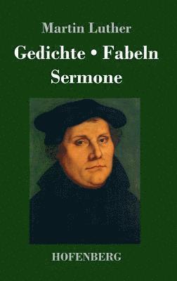 Gedichte / Fabeln / Sermone