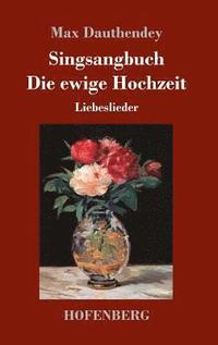 bokomslag Singsangbuch / Die ewige Hochzeit