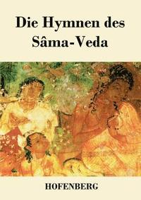 bokomslag Die Hymnen des Sma-Veda