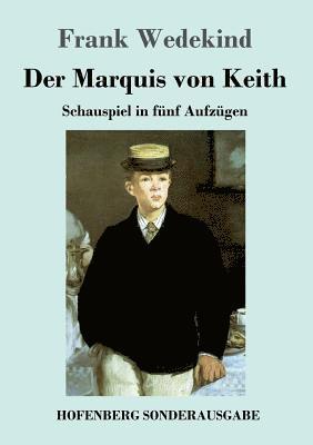 bokomslag Marquis von Keith