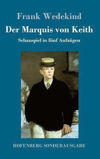 bokomslag Marquis von Keith