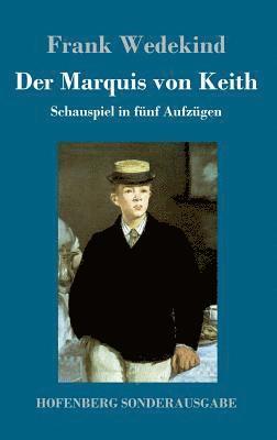 bokomslag Marquis von Keith