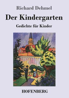 Der Kindergarten 1