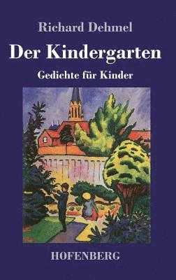 Der Kindergarten 1