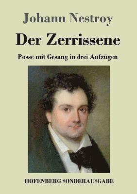 Der Zerrissene 1