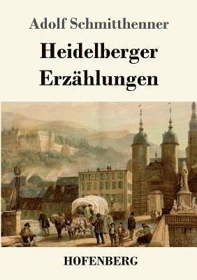 bokomslag Heidelberger Erzhlungen