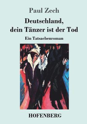 bokomslag Deutschland, dein Tnzer ist der Tod