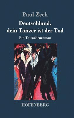 bokomslag Deutschland, dein Tänzer ist der Tod