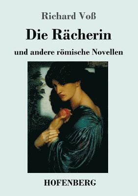 Die Rcherin 1