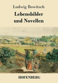 bokomslag Lebensbilder und Novellen