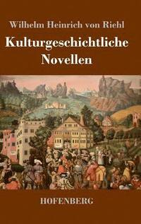 bokomslag Kulturgeschichtliche Novellen