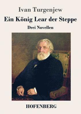 König Lear der Steppe