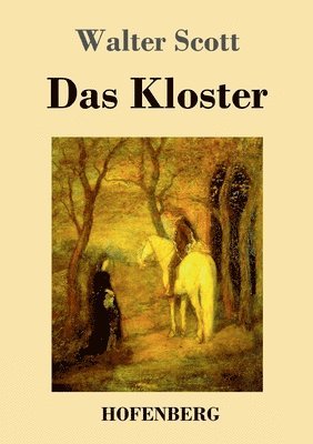 Das Kloster 1