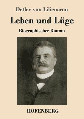 Detlev Von Liliencron, Detlev von Liliencron - Leben und Lüge, Häftad