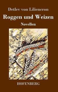 bokomslag Roggen und Weizen
