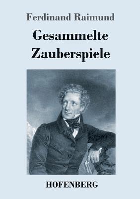 Gesammelte Zauberspiele 1