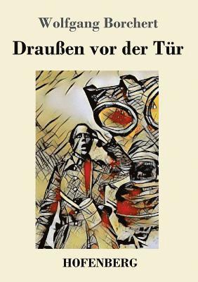 Wolfgang Borchert - Draußen vor der Tür, Häftad