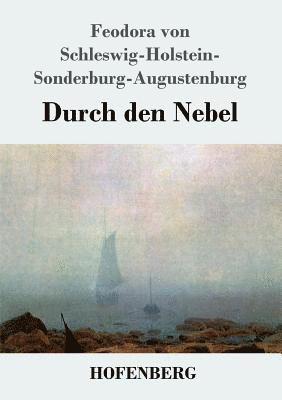 bokomslag Durch den Nebel