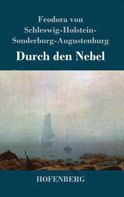 bokomslag Durch den Nebel