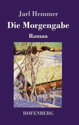 Die Morgengabe 1