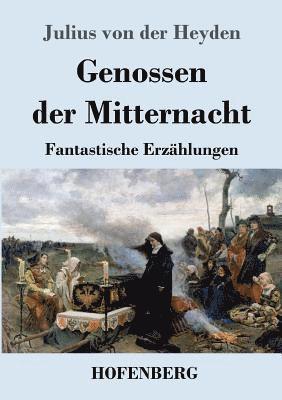 Genossen der Mitternacht 1