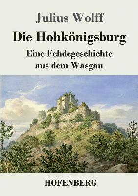 bokomslag Hohkönigsburg