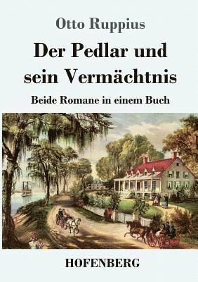 Der Pedlar und sein Vermchtnis 1