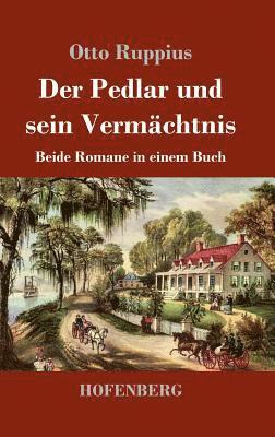 Pedlar und sein Vermächtnis 1