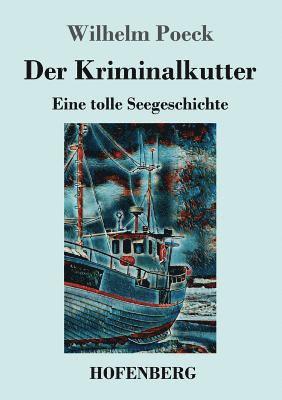 bokomslag Der Kriminalkutter