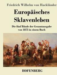 bokomslag Europisches Sklavenleben