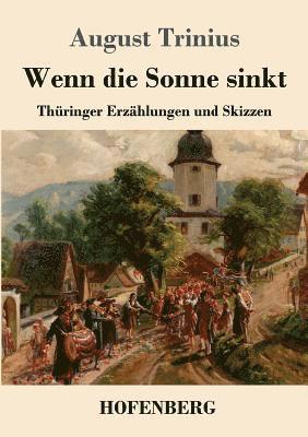 Wenn die Sonne sinkt