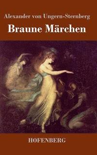 bokomslag Braune Märchen