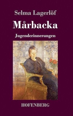 Selma Lagerlöf - Mårbacka, Inbunden