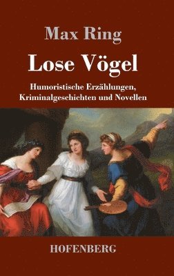 Lose Vögel