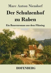 bokomslag Der Schulzenhof zu Raben