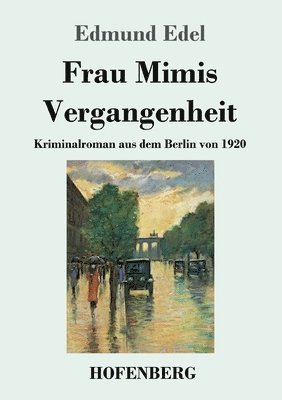 Frau Mimis Vergangenheit 1