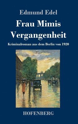 Frau Mimis Vergangenheit 1